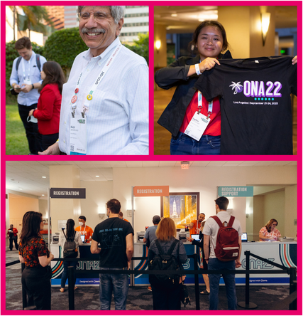 A grid of three pictures. In the upper left is Rich Jarovlosky smiling, wearing his ONA22 sponsor-branded lanyard and badge. In the upper right is a person smiling while holding up the ONA22 t-shirt. On the bottom is a photograph showing ONA23 attendees in line at the sponsor-branded registration desk.
