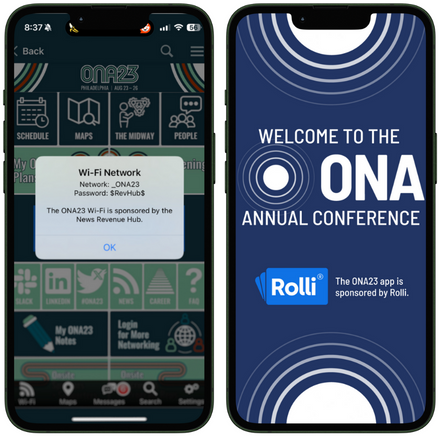 Two juxtaposed mock-ups of mobile phones. On the left depicts a mobile phone with a Wifi Network pop-up featuring a branded passcode from the ONA23 Wireless Sponsor, News Revenue Hub. On the right is a mock up of the ONA23 app splash screen featuring the ONA23 App Sponsor, Rolli.